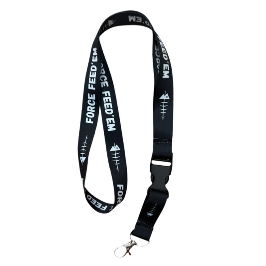 Force Feed’em Lanyard